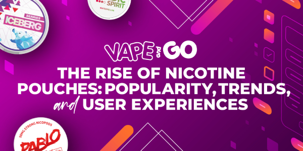 The Rise of Nicotine Pouches: Popularity, Trends, and User Experiences